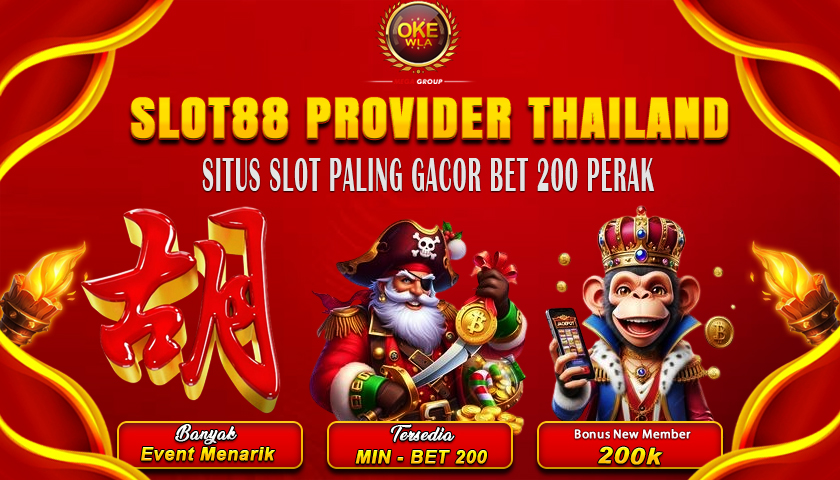 Penyedia Slot88 Thailand: Situs Slot Paling Gacor dengan Bet 200 Perak